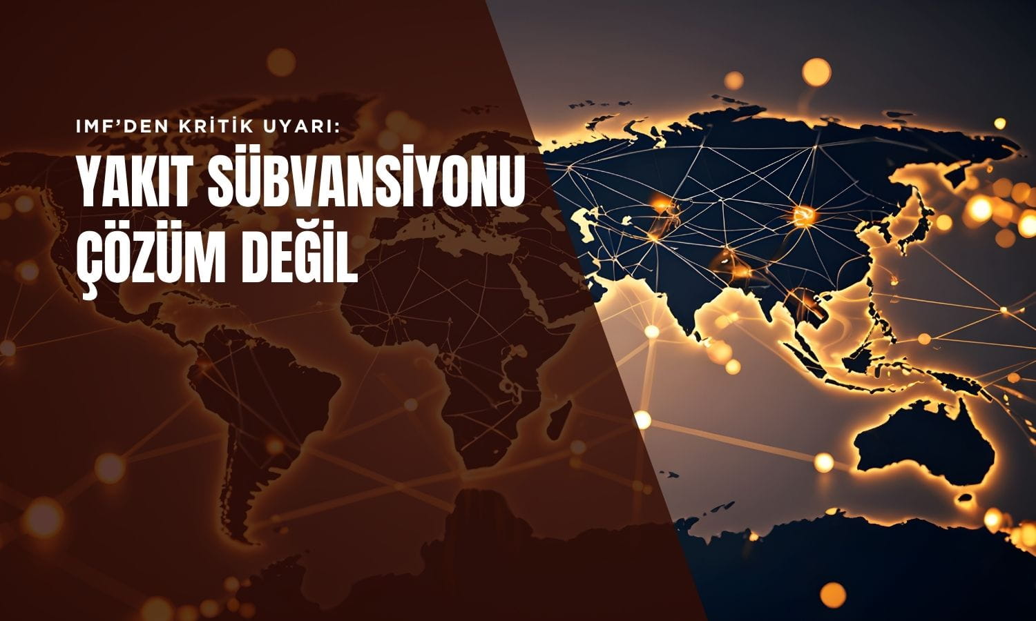 IMF’den kritik uyarı: Enerji krizine karşı yakıt sübvansiyonu çözüm değil