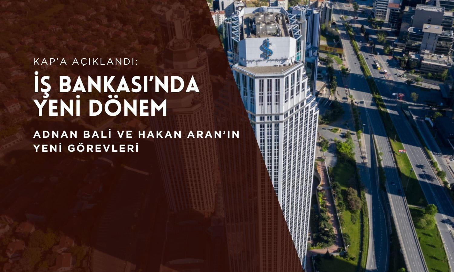 İş Bankası’nda Adnan Bali yeniden yönetim kurulu başkanı seçildi