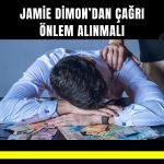 Jamie Dimon’dan tahvil krizi uyarısı: Borç artıyor