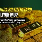 JPMorgan’dan kritik rapor: “Altın alın ama neden aldığınızı bilin”