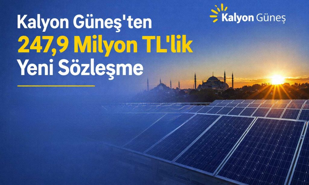 Kalyon Güneş’ten ciroya katkı sağlayacak dev anlaşma