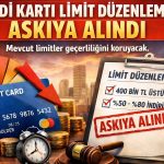 Kart limitlerinde geri adım: Yeni plan ertelendi