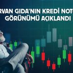 Kervan Gıda’nın kredi notu açıklandı