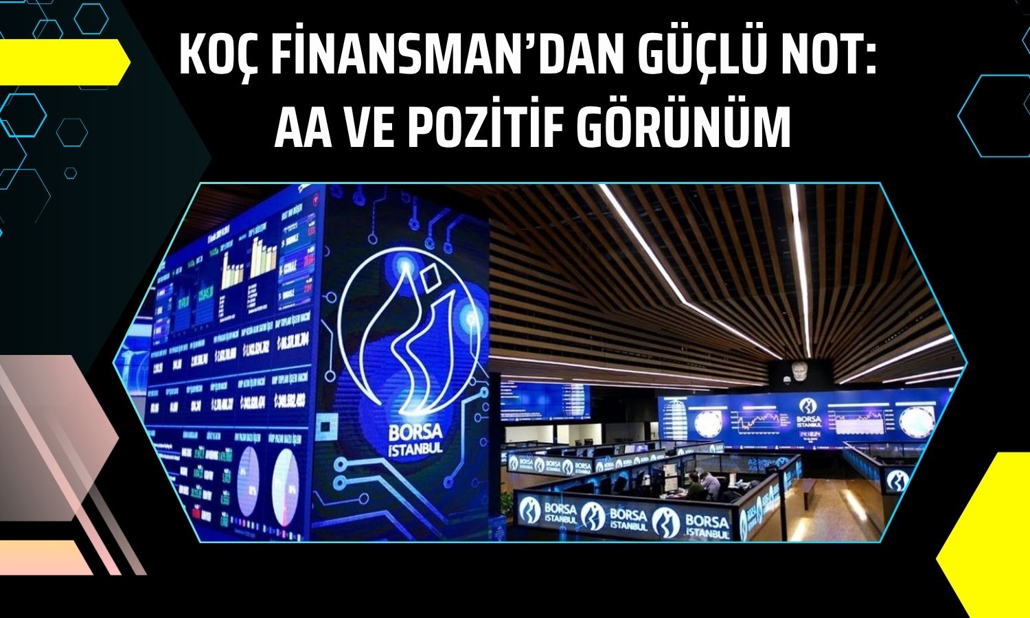 Koç Finansman’ın notu teyit edildi, görünüm pozitif