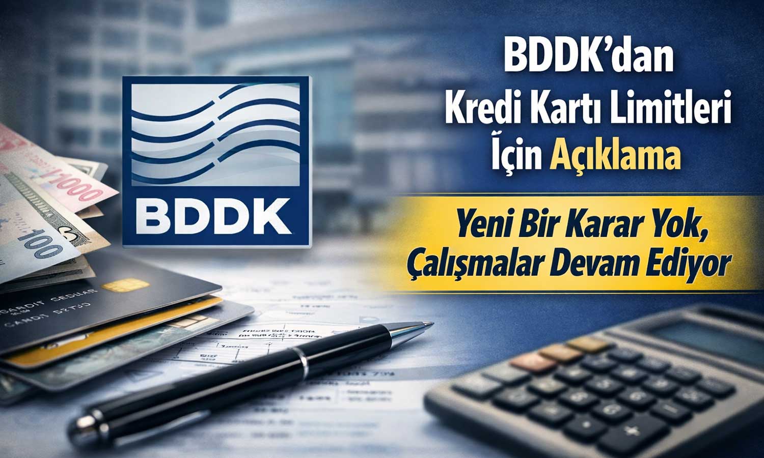 Kredi kartı limitlerinde son durum: BDDK’dan açıklama geldi