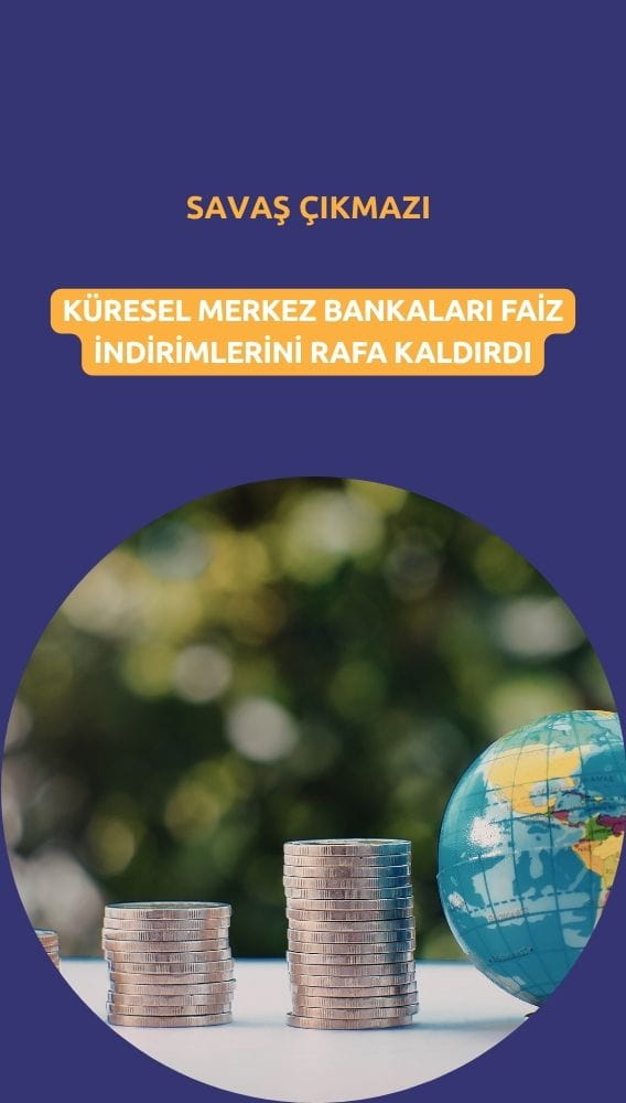 Dünyada faiz bilmecesi: Gelişmiş ülkeler durdu, gelişmekte olanlar ayrıştı