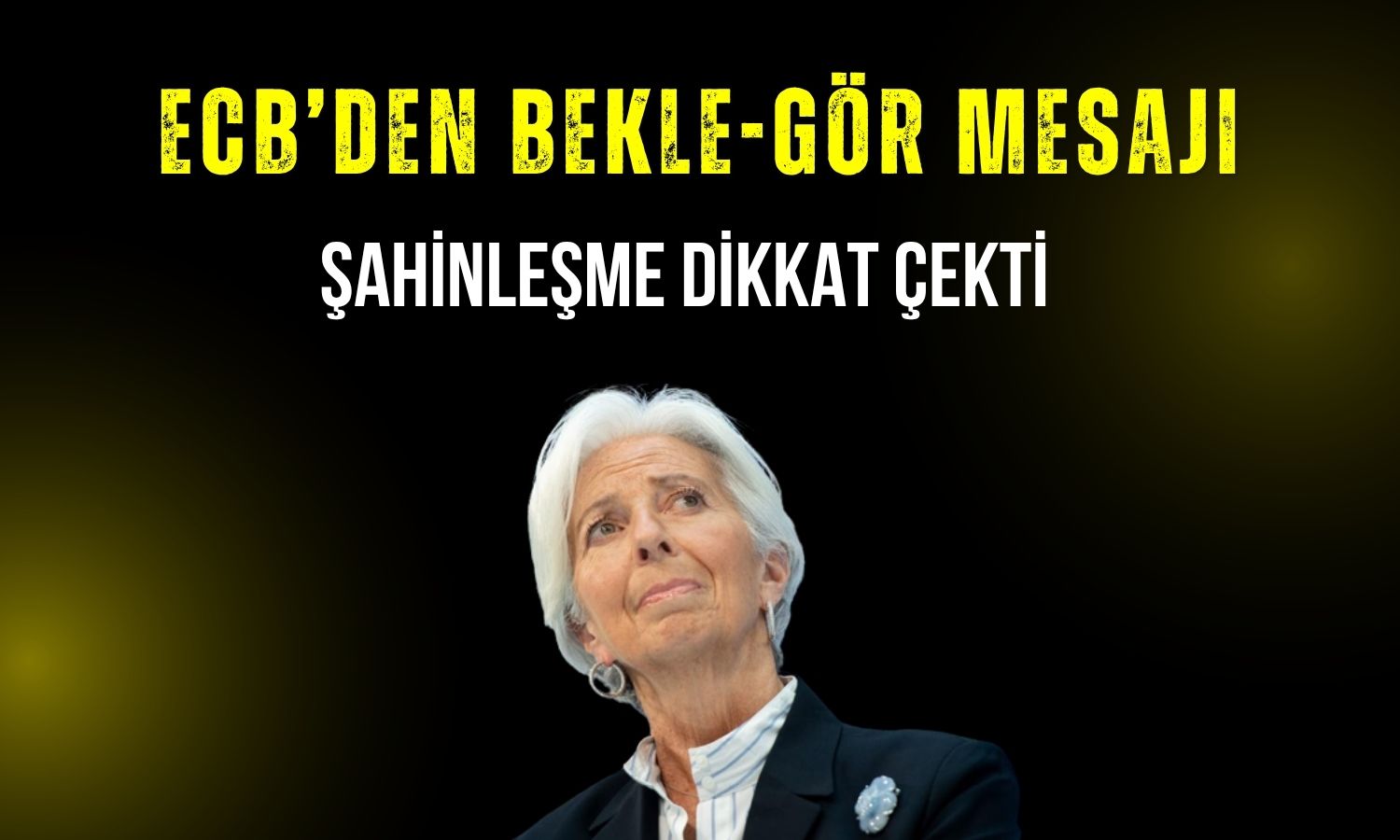 Lagarde konuştu: Haziran’da faiz artış ihtimali güçlendi