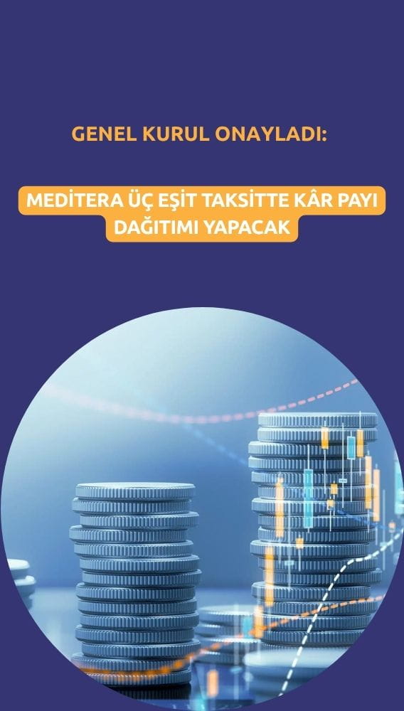 Onay çıktı: MEDTR yatırımcısına üç taksitte temettü geliyor