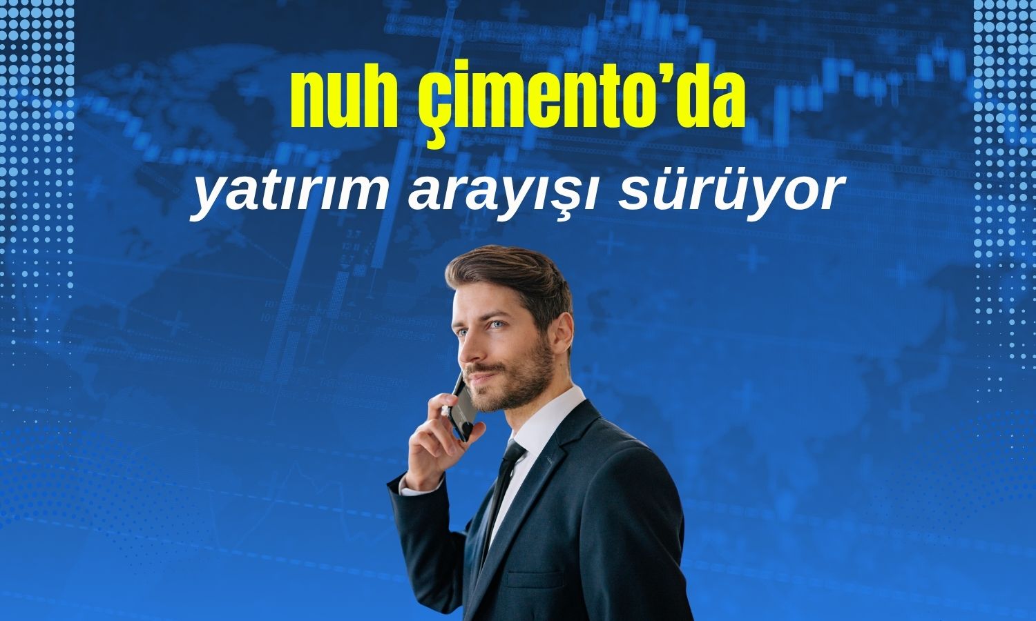 Nuh Çimento’dan yatırım arayışına ilişkin açıklama