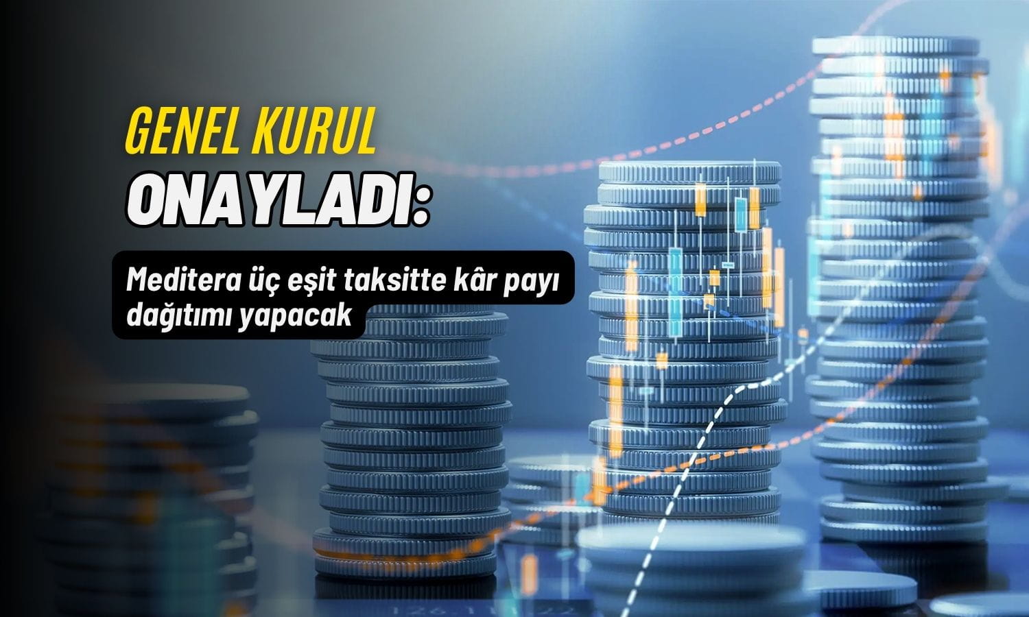 Onay çıktı: MEDTR yatırımcısına üç taksitte temettü geliyor