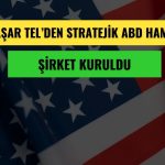 Özyaşar Tel ABD’de yüzde 100 bağlı ortaklık kurdu