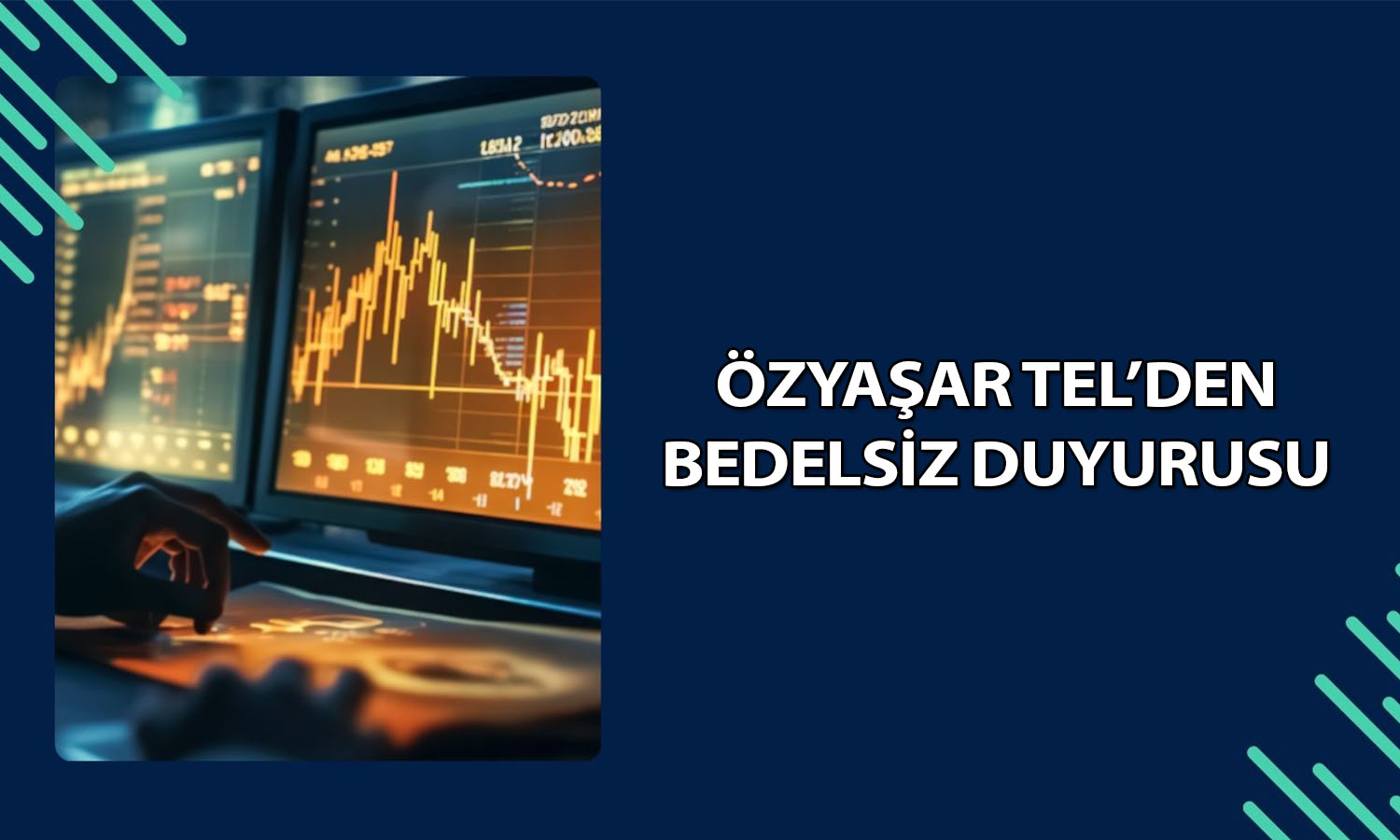 Özyaşar Tel (OZYSR) yüzde 310 bedelsiz için onay aldı