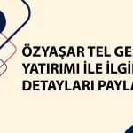 Özyaşar Tel’den (OZYSR) 6 milyon dolarlık GES yatırımı