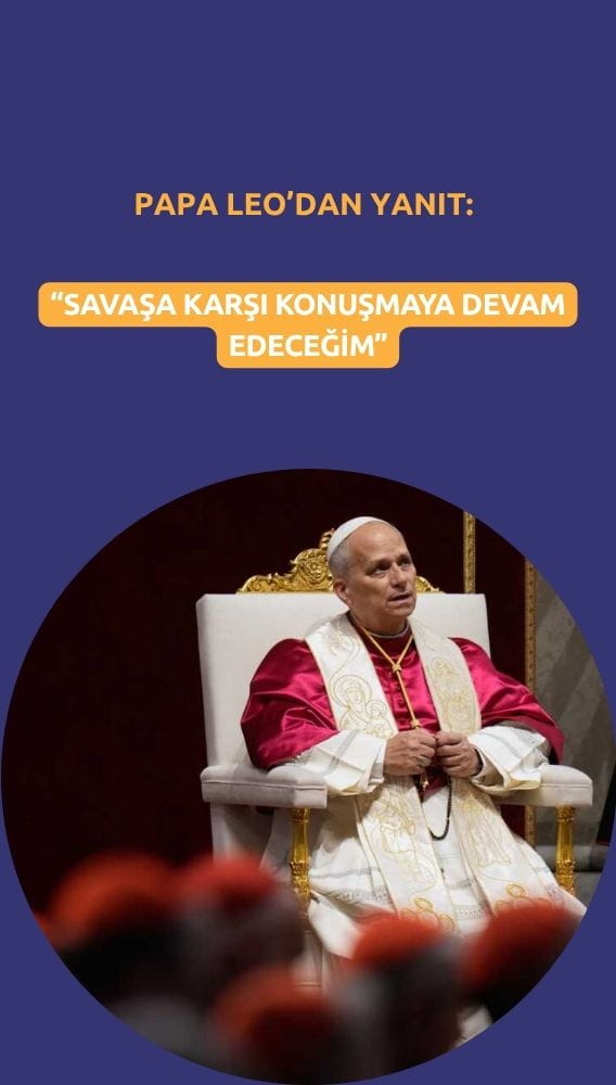 Papa Leo'dan Trump'a yanıt: 