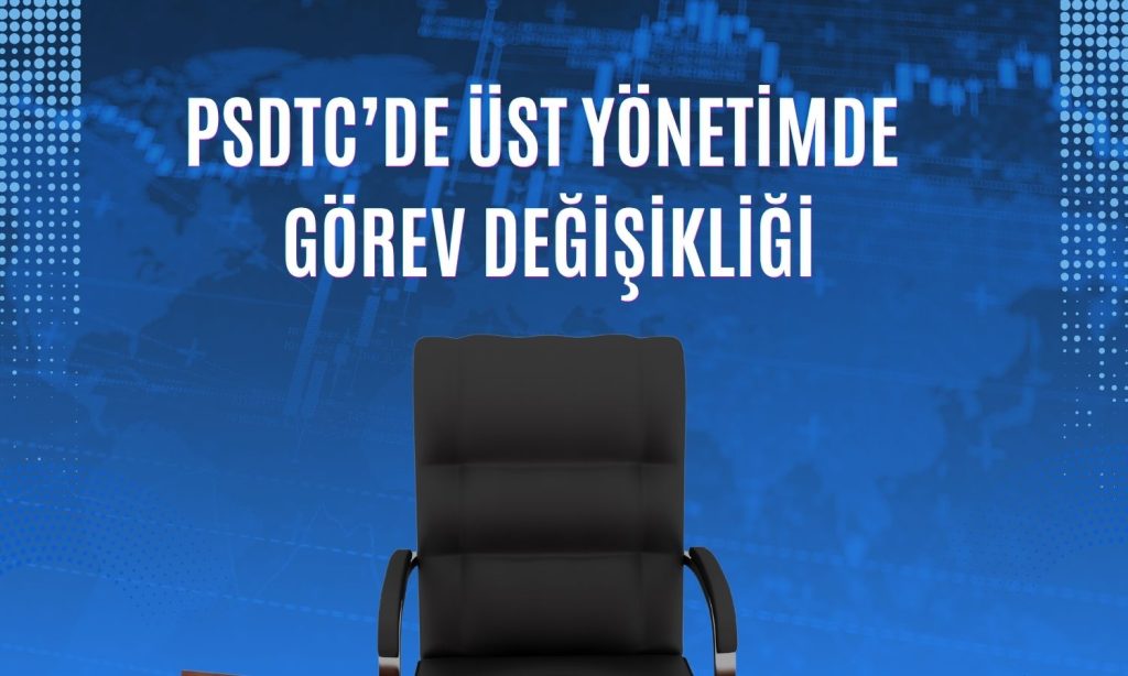 PSDTC’de genel müdürlük koltuğu el değiştirdi