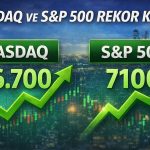 Risk iştahı geri döndü: Nasdaq ve S&P 500 zirvede