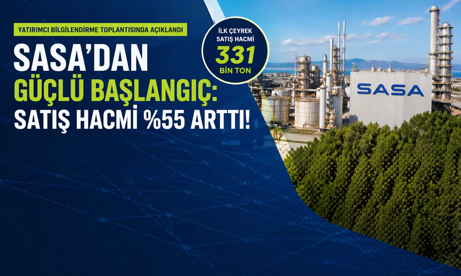 SASA’nın satışları 331 bin tona ulaştı