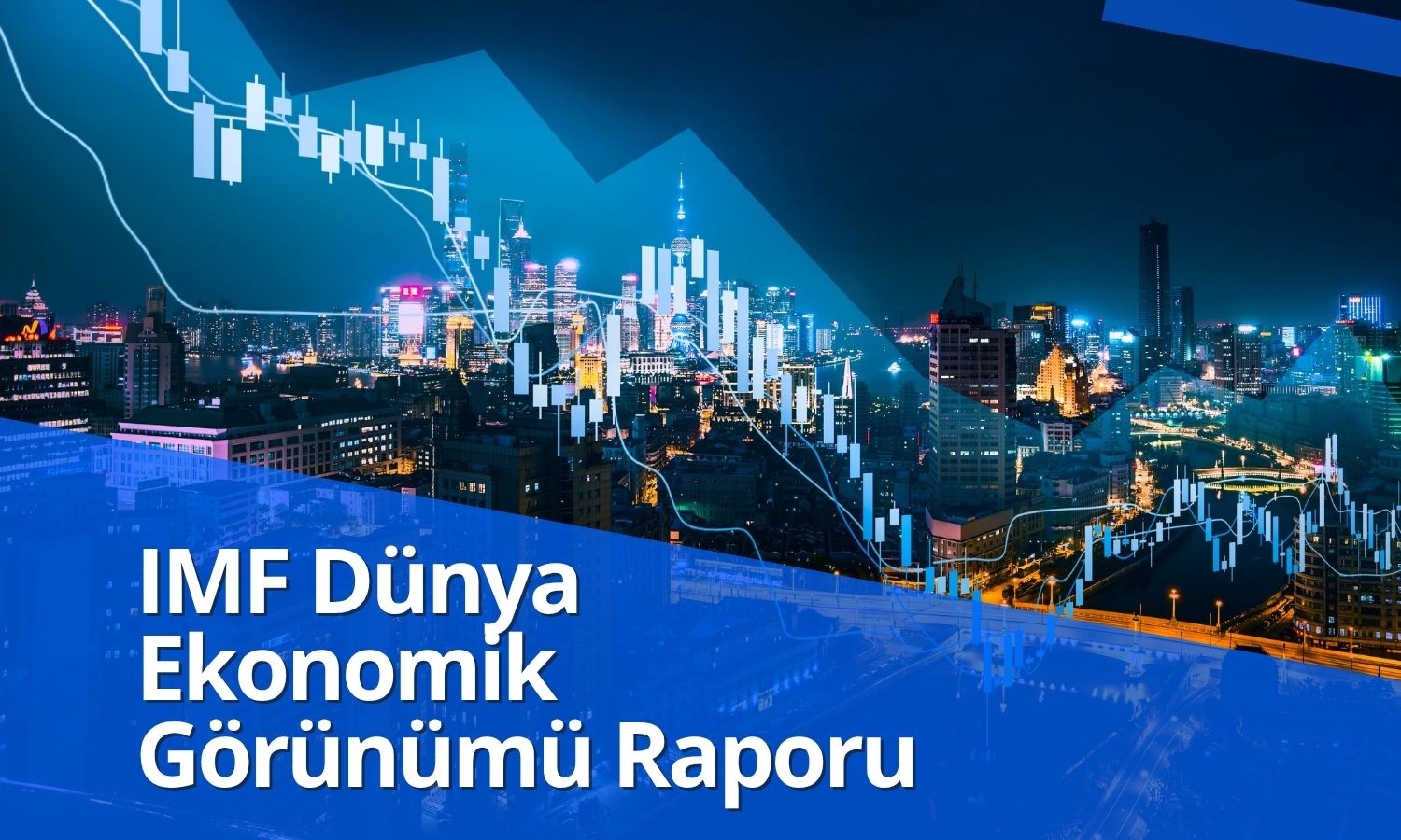 Savaş IMF raporunu gölgeledi: Büyüme tahminleri düşürüldü!