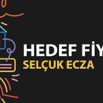 Selçuk Ecza (SELEC) için yeni tavsiye! Hissede hedef fiyat ne?