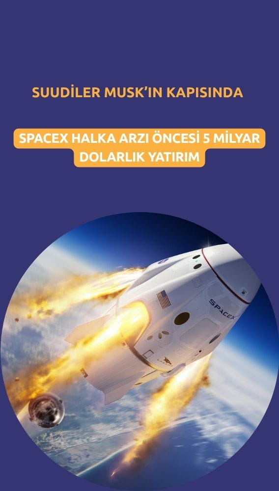 SpaceX halka arzı öncesi kritik görüşme: Masada tam 5 milyar dolar var