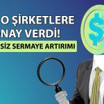 SPK 7 şirketin bedelsiz başvurusunu onayladı