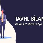 Tav Havalimanları 2026 ilk çeyrekte 2,9 milyar TL zarar etti