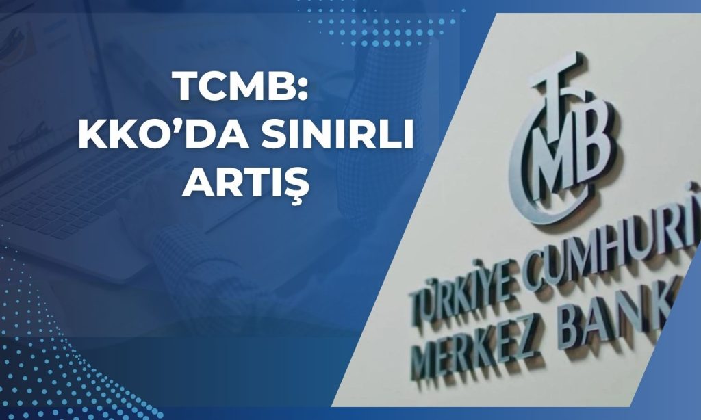 TCMB: Kapasite kullanım oranı Nisan’da sınırlı arttı
