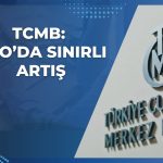 TCMB: Kapasite kullanım oranı Nisan’da sınırlı arttı