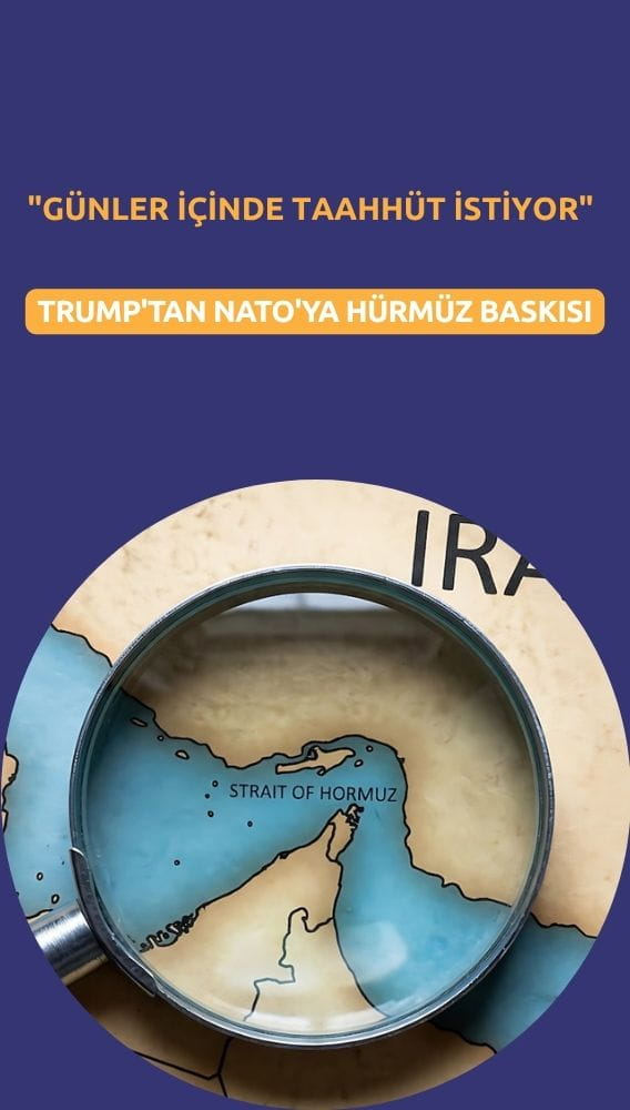Trump'tan NATO'ya Hürmüz baskısı: 