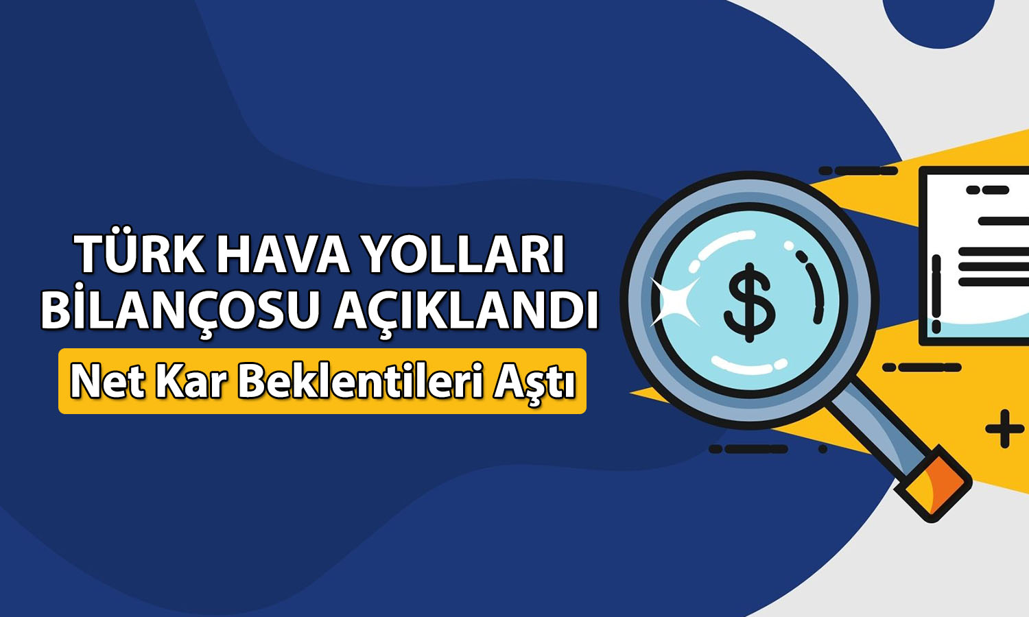 Türk Hava Yolları’ndan 2026 ilk çeyrekte güçlü net kar