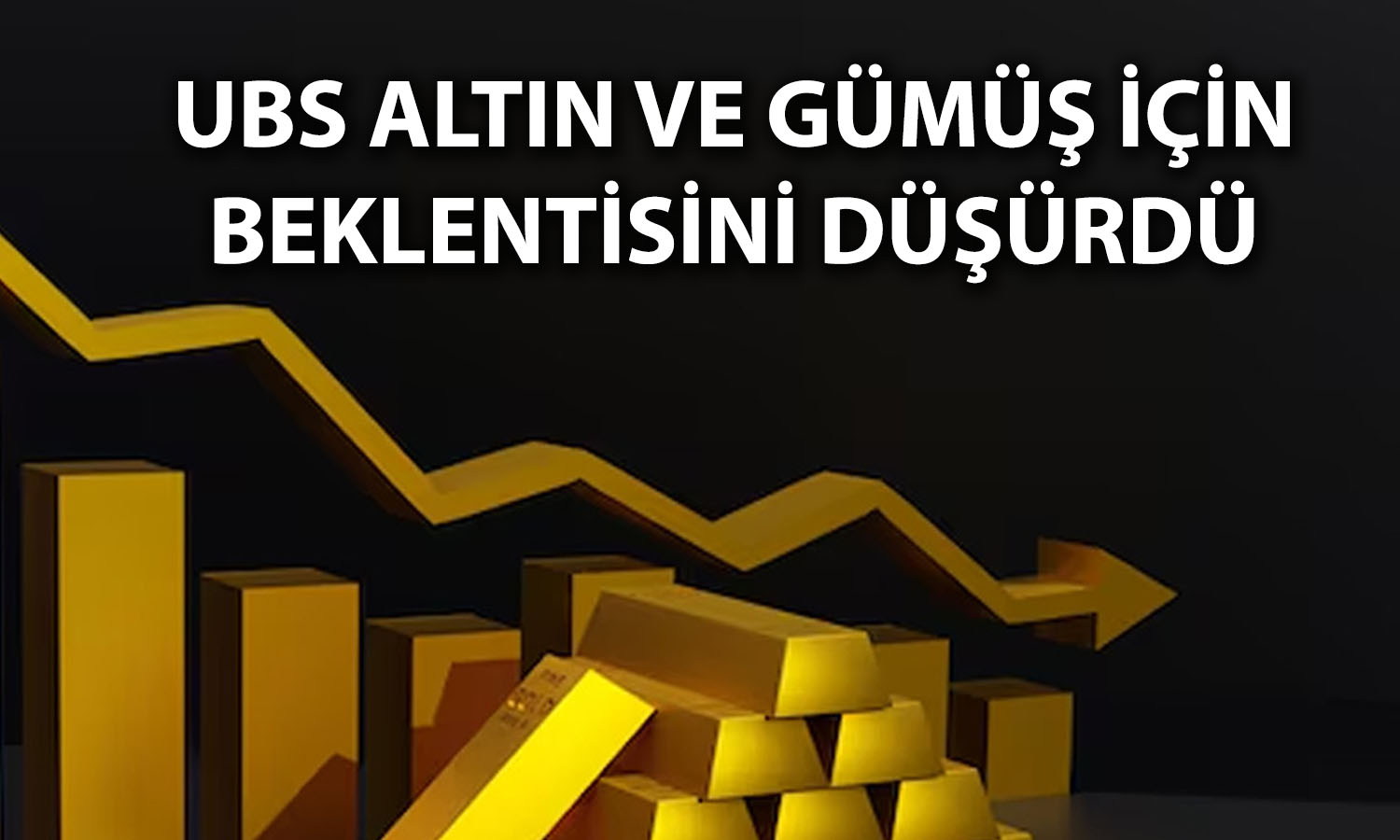 UBS altın ve gümüş için 2026 fiyat tahminini değiştirdi