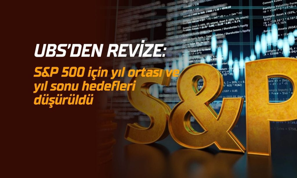 UBS Orta Doğu riskleriyle S&P 500 hedefini düşürdü