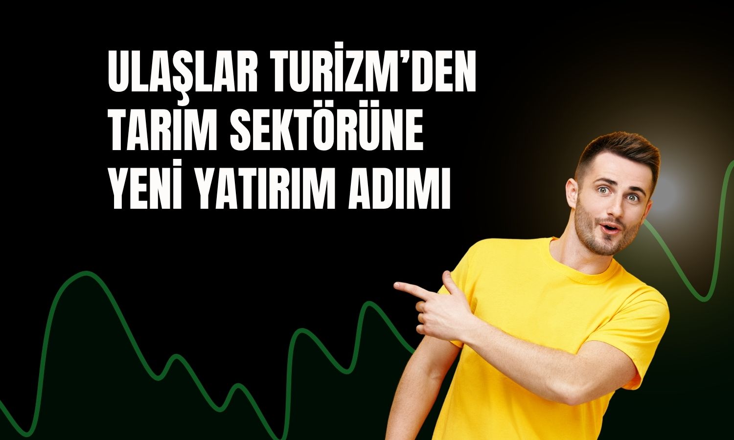 Ulaşlar Turizm 200 milyon TL sermayeli tarım şirketi kuracak