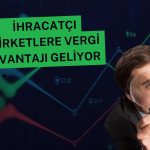 Vergi teşvikinden en çok yararlanacak hisseler