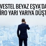 Vestel Beyaz Eşya 2026 ilk çeyrekte 1,3 milyar TL zarar etti