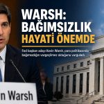 Warsh: Enflasyonla mücadelede yeni çerçeve şart