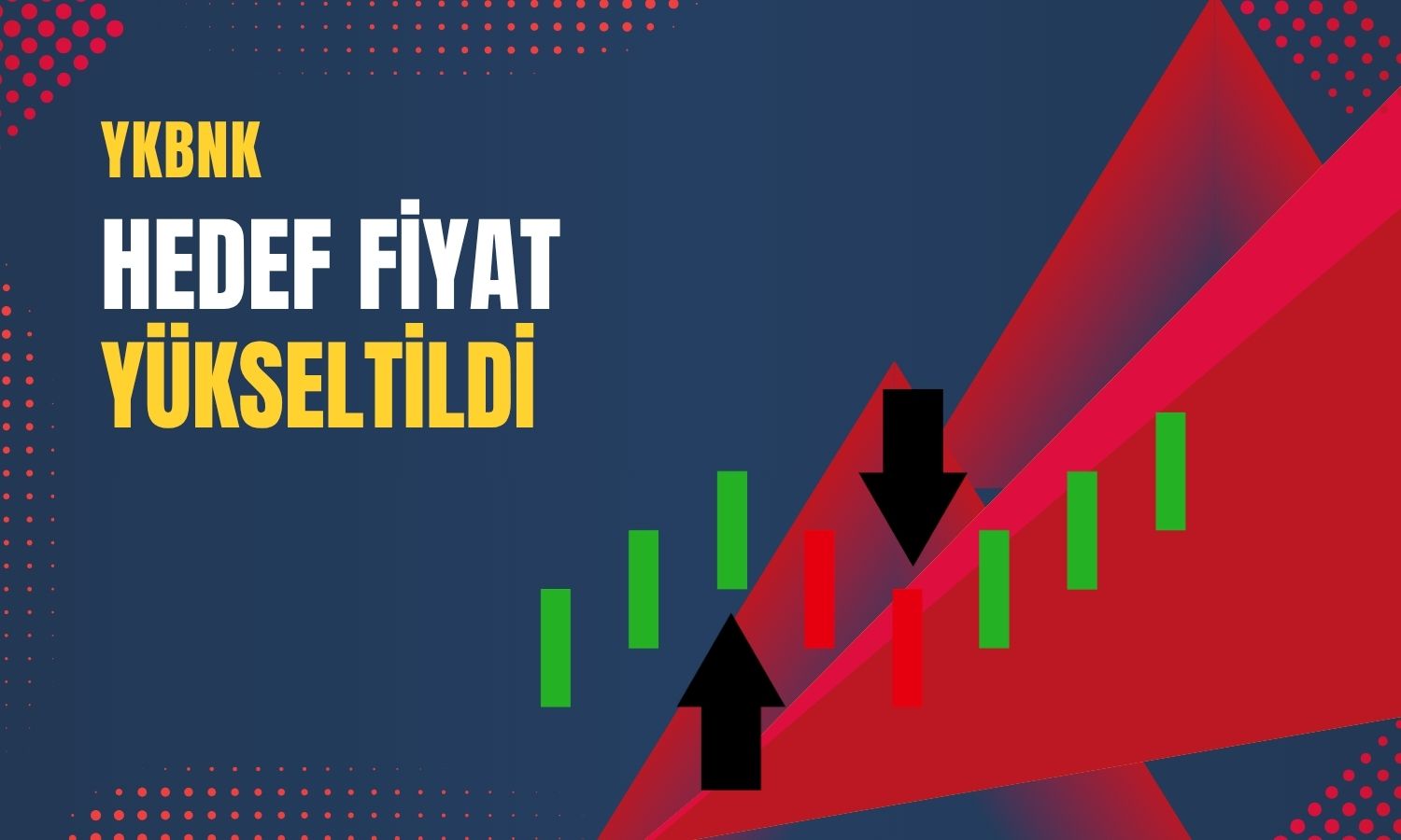 Yapı Kredi’de hedef fiyat 60,55 TL’ye çıktı
