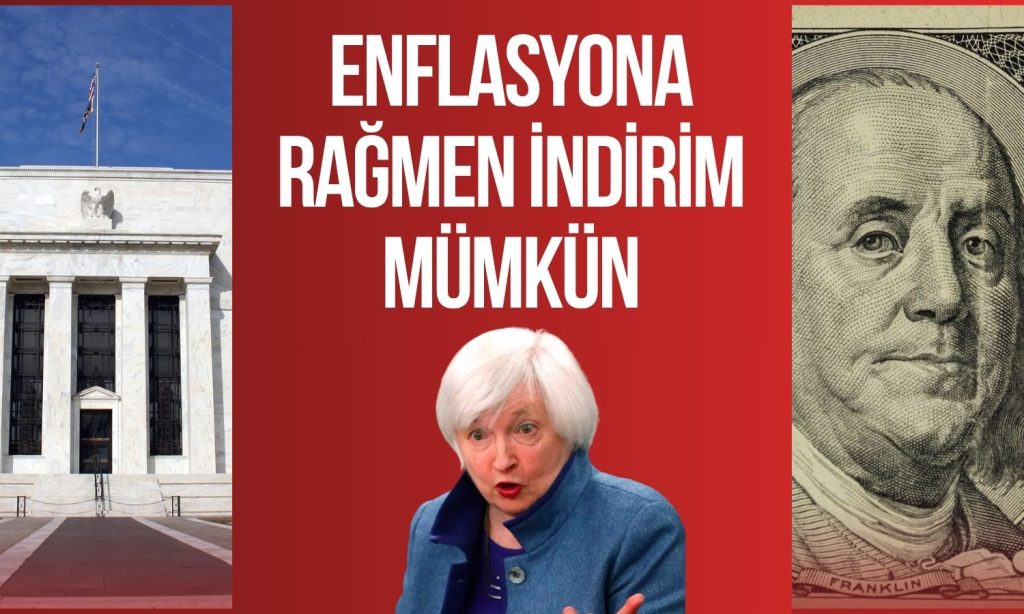 Yellen’den FED için faiz indirimi sinyali