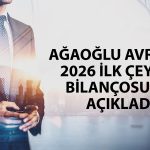 Yeni halka arz Ağaoğlu Avrasya GYO bilançosu açıklandı