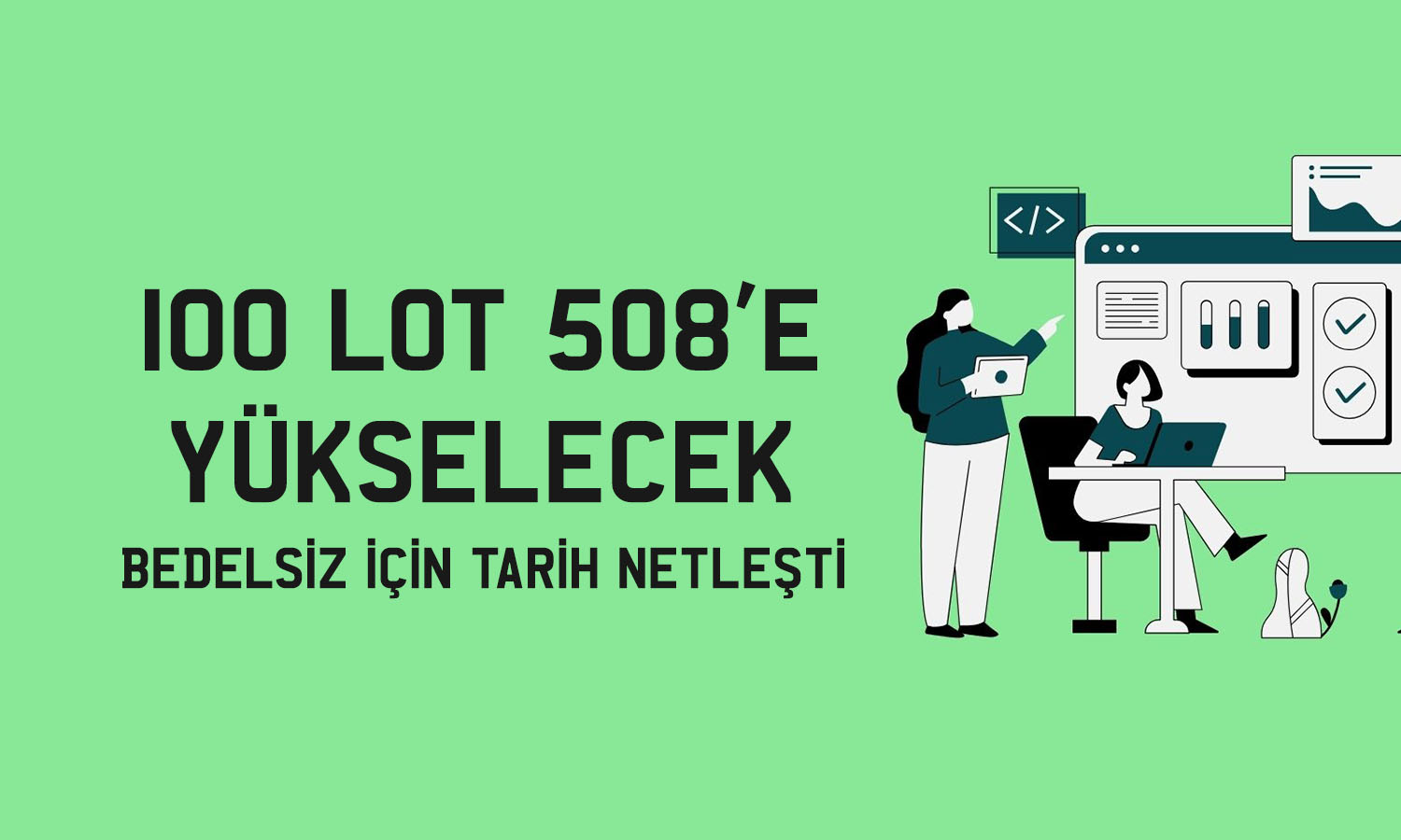 Yüzde 408 bedelsiz için tarih açıklandı! Lotlar katlanacak