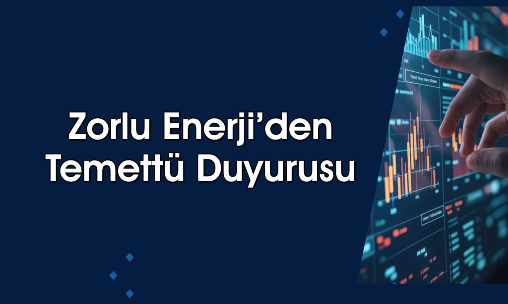 Zorlu Enerji 14 milyar TL zarara işaret etti: Temettü verecek mi?