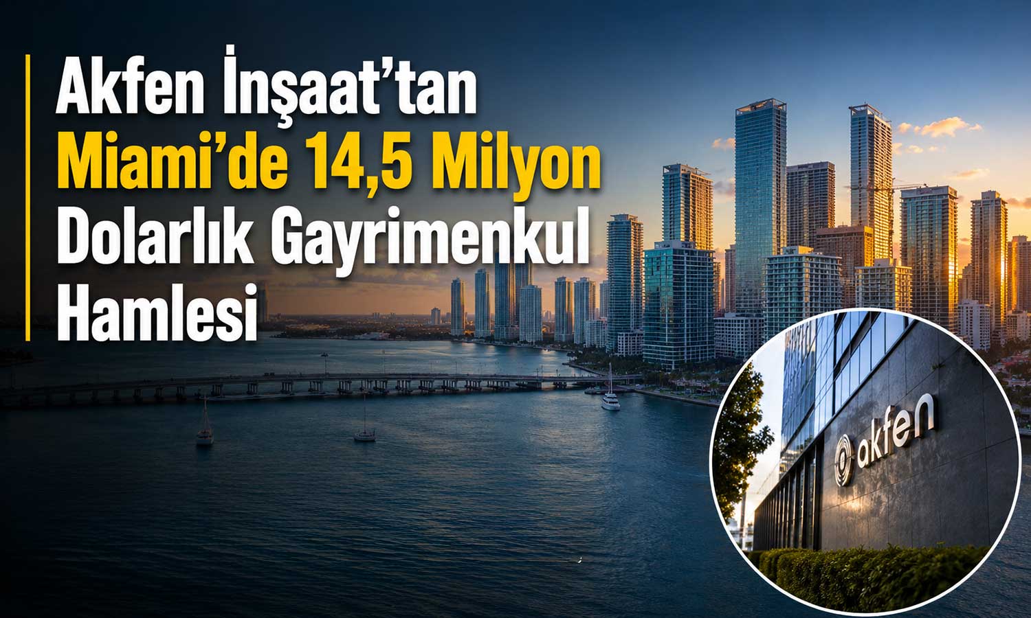 Akfen İnşaat, ABD’de yeni yatırım şirketi kurdu
