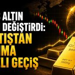 Altın dipten döndü: Jeopolitik iyimserlik satışları sildi
