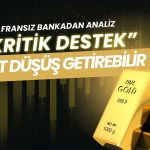SocGen’den altın alarmı: 4.350 dolar çizgisi hayati öneme sahip