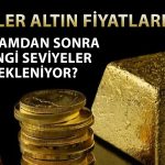 Altında bayram sonrası için beklenti ne? Uzman hedefini paylaştı