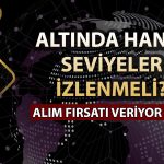 Altında kademeli alım tavsiyesi: Uzman kritik seviyeleri sıraladı