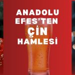 Anadolu Efes Çin pazarında yerel üretime başlıyor