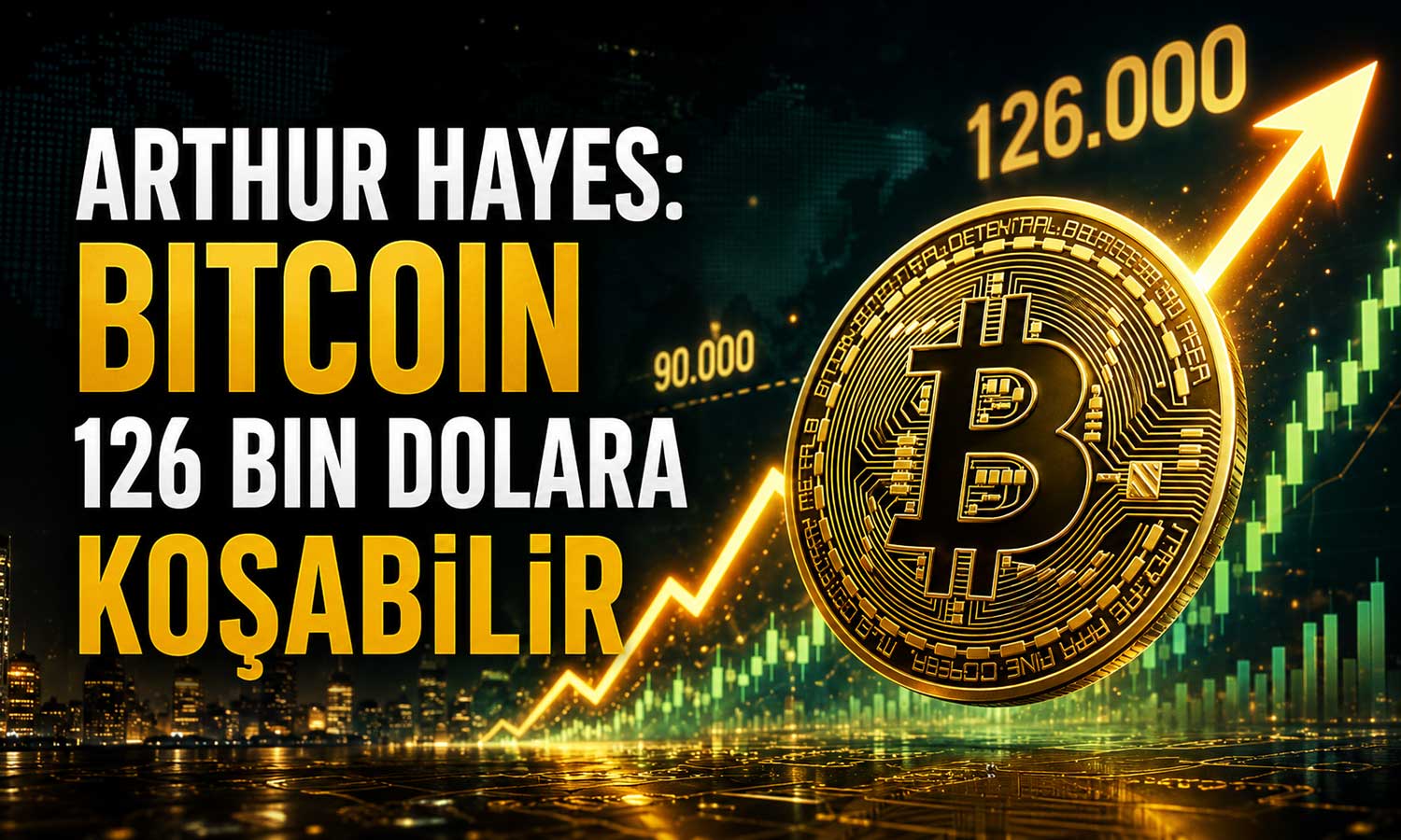 Arthur Hayes: Bitcoin 126 bin dolara koşabilir