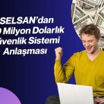 ASELSAN ile SSB arasında 470 milyon dolarlık imza