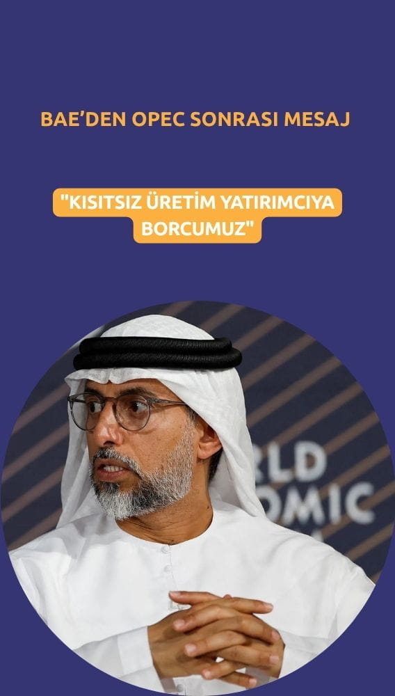 BAE'den OPEC sonrası mesaj: 